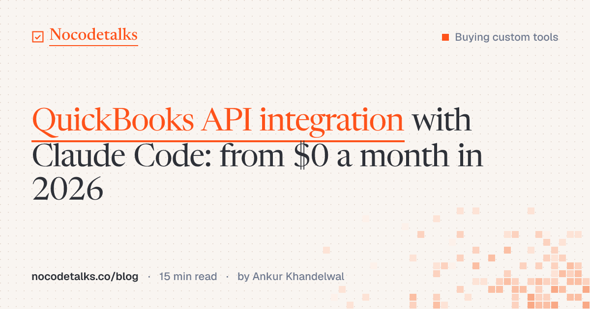 QuickBooks API integration with Claude Code: from $0 a month